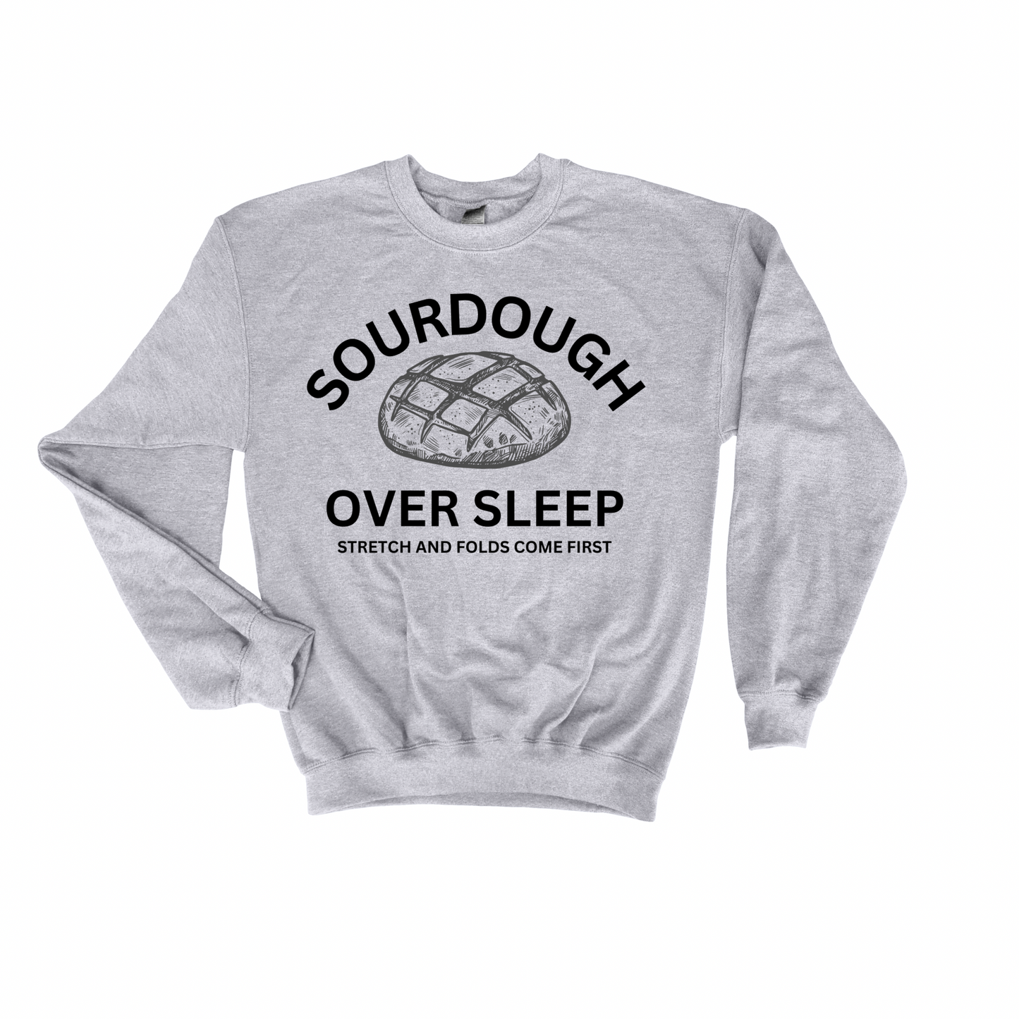 Sourdough Over Sleep Sweatshirt