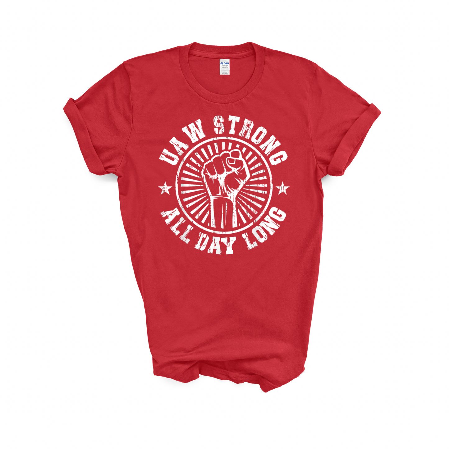 UAW Strong T-Shirt Of The Day