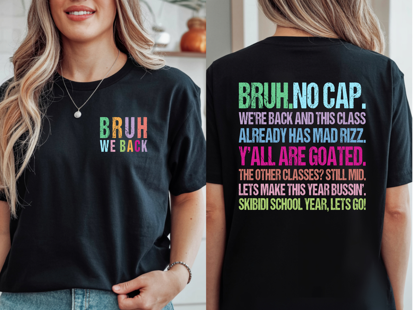 Bruh We Back T-Shirt
