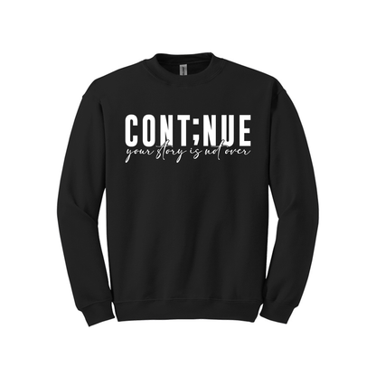 Continue Your Story Isn't Over Shirt of the Day