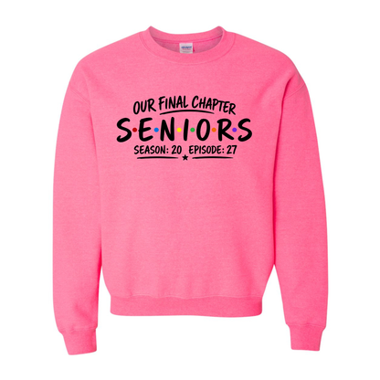 Seniors Final Chapter Sweatshirt