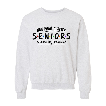 Seniors Final Chapter Sweatshirt