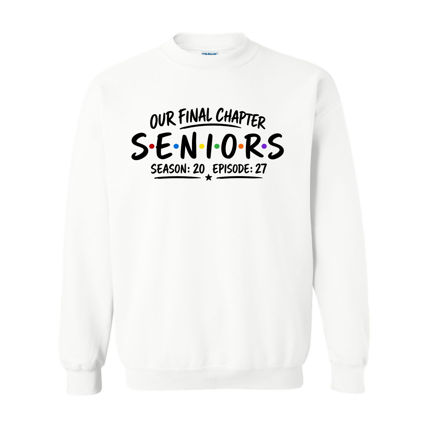 Seniors Final Chapter Sweatshirt