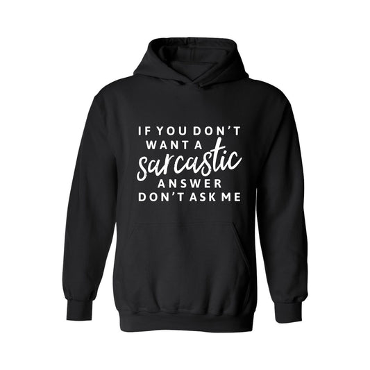 Don't Ask Me Sarcastic Saying Hoodie