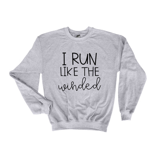Winded Grey Funny Saying  Sweatshirt